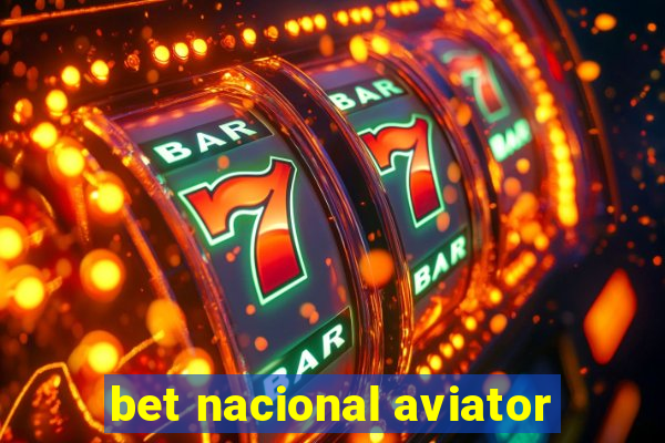 bet nacional aviator